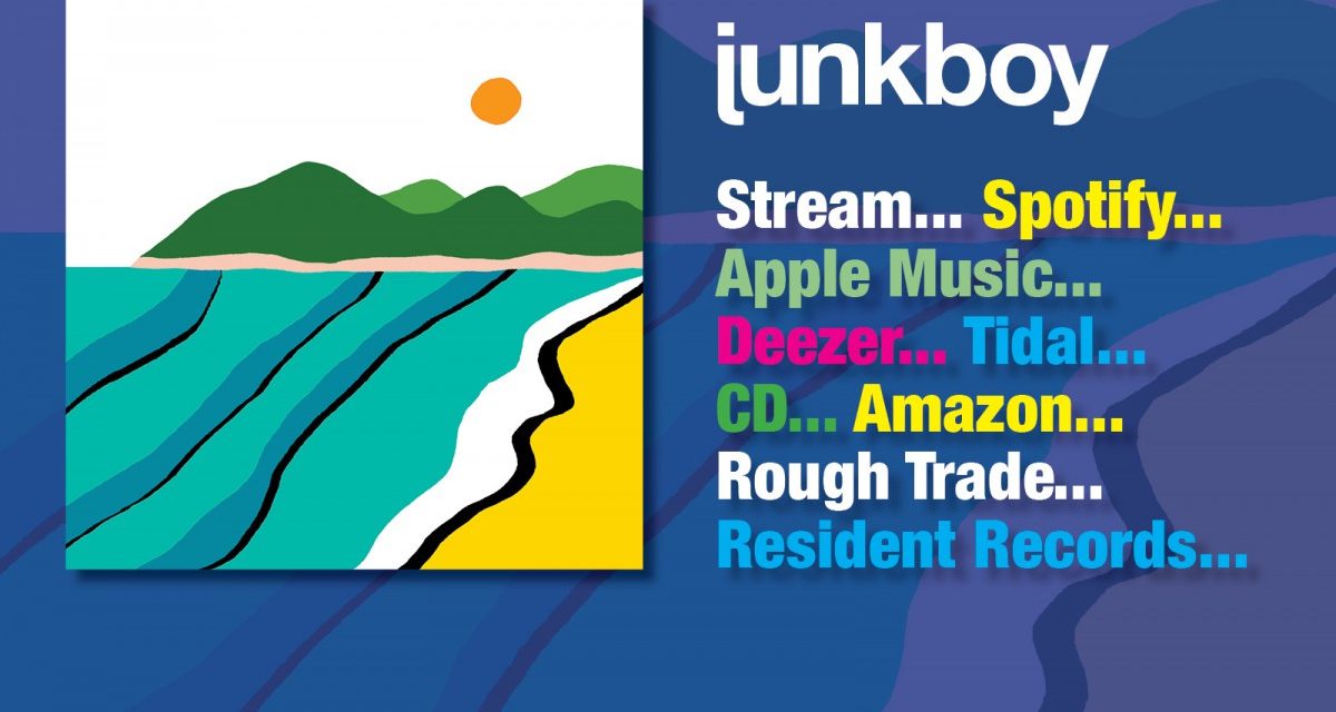 Junkboy album: We have the links to stream, download or buy on CD…